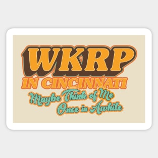 WKRP in Cincinnati: Maybe Think of Me Once in Awhile Sticker